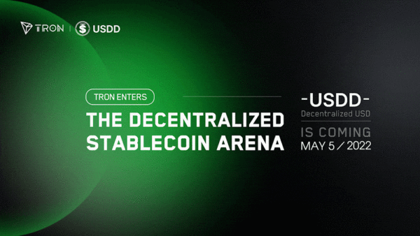 An Open Letter to Our Community on the Issuance of USDD, a Decentralized Algorithmic Stablecoin on TRON