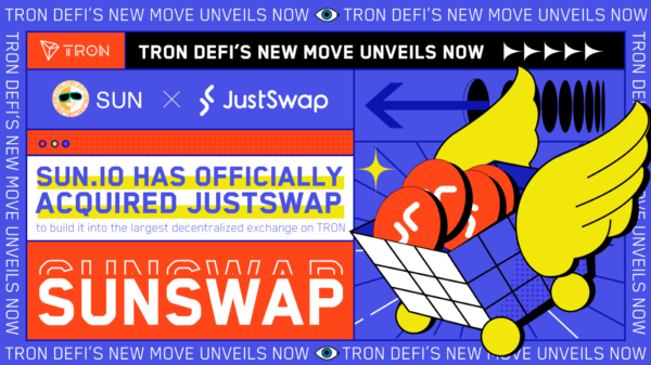 SUN.io Officially Acquires JustSwap to Create The Largest Decentralized Exchange In The TRON Ecosystem: SUNSwap