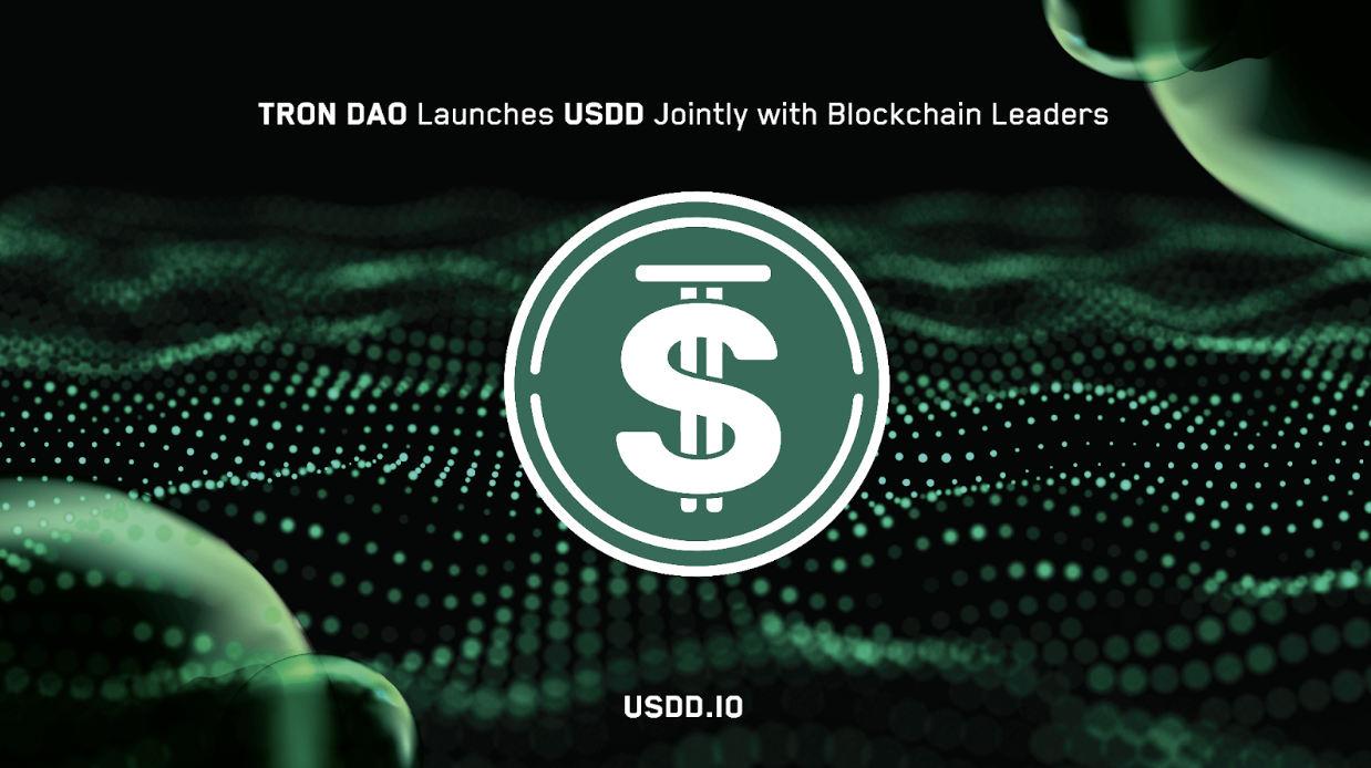 TRON DAO Launches USDD Jointly with Blockchain Leaders