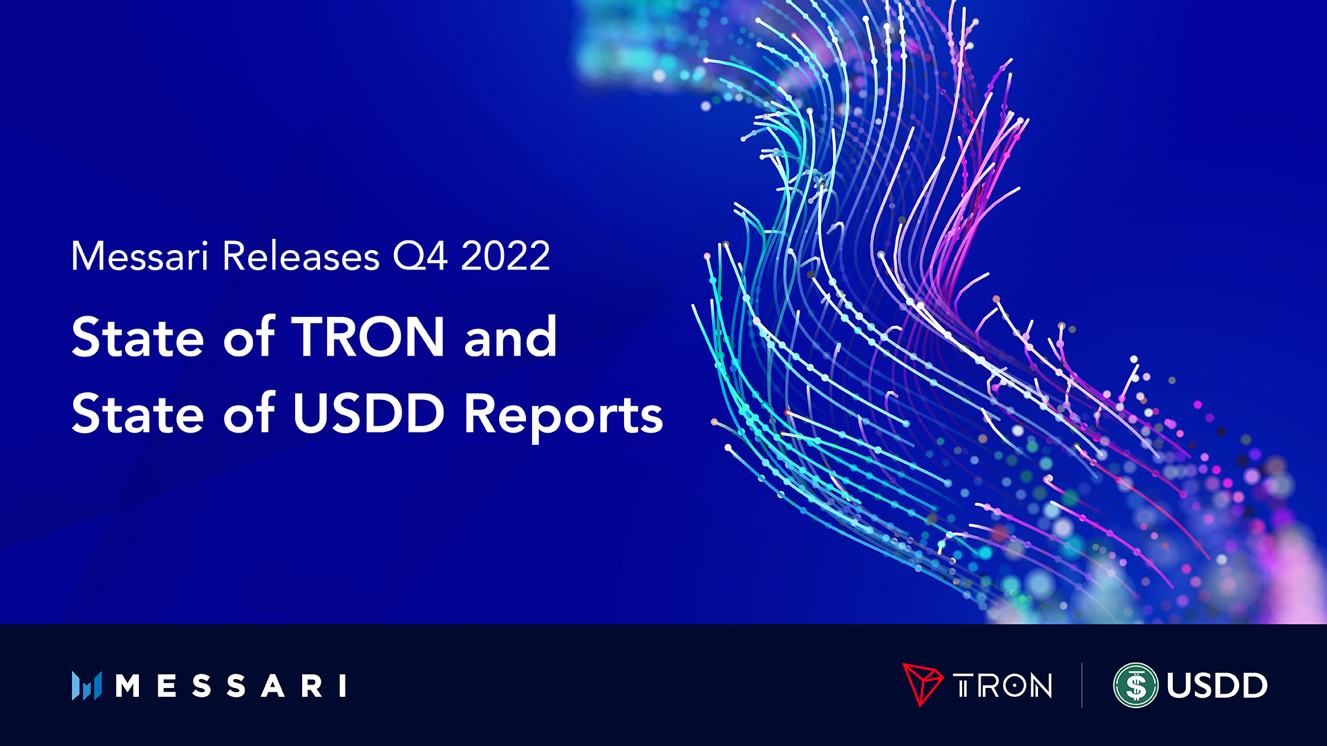 Messari Releases Q4 2022 State of TRON and State of USDD Reports