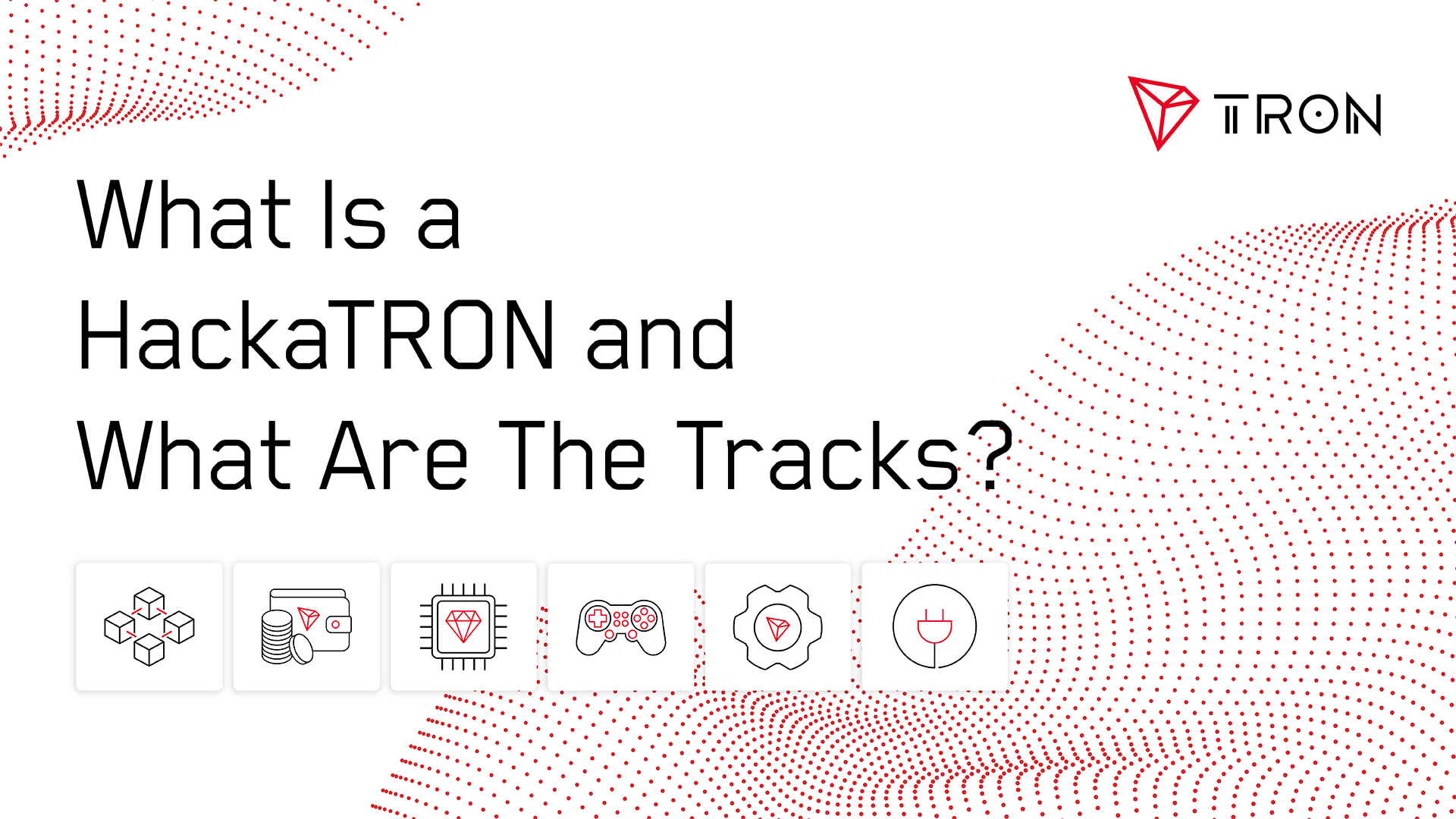 What Is a HackaTRON and What Are the Tracks?